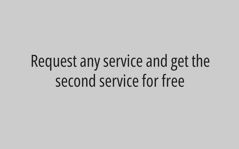 Request any service and get the second service for free