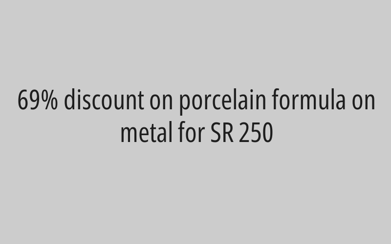 29% discount on metal orthodontics for SR 2000 