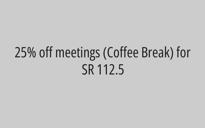 25% off meetings (Coffee Break) for SR 112.5