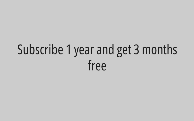 Subscribe 6 months and get 2 month free