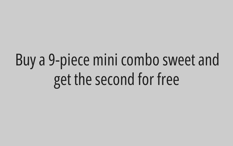 Buy a 9-piece mini combo sweet and get the second for free