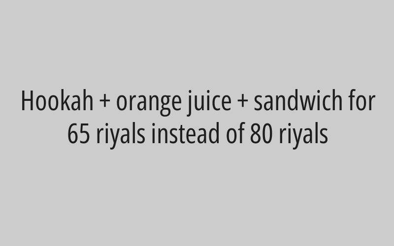 Order a hookah and get the second for free at 49 SR instead of 98 SR