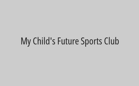 My Child's Future Sports Club